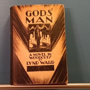 God's Man A Novel in Woodcuts By Lynd Ward
